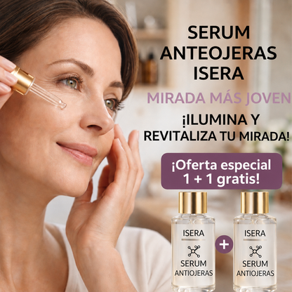 ANTIOJERAS ISERA! Mirada Más Joven, Ilumina y Revitaliza tu Mirada.